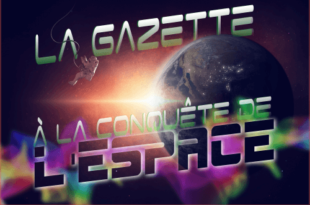 La Gazette à la conquête de l'espace